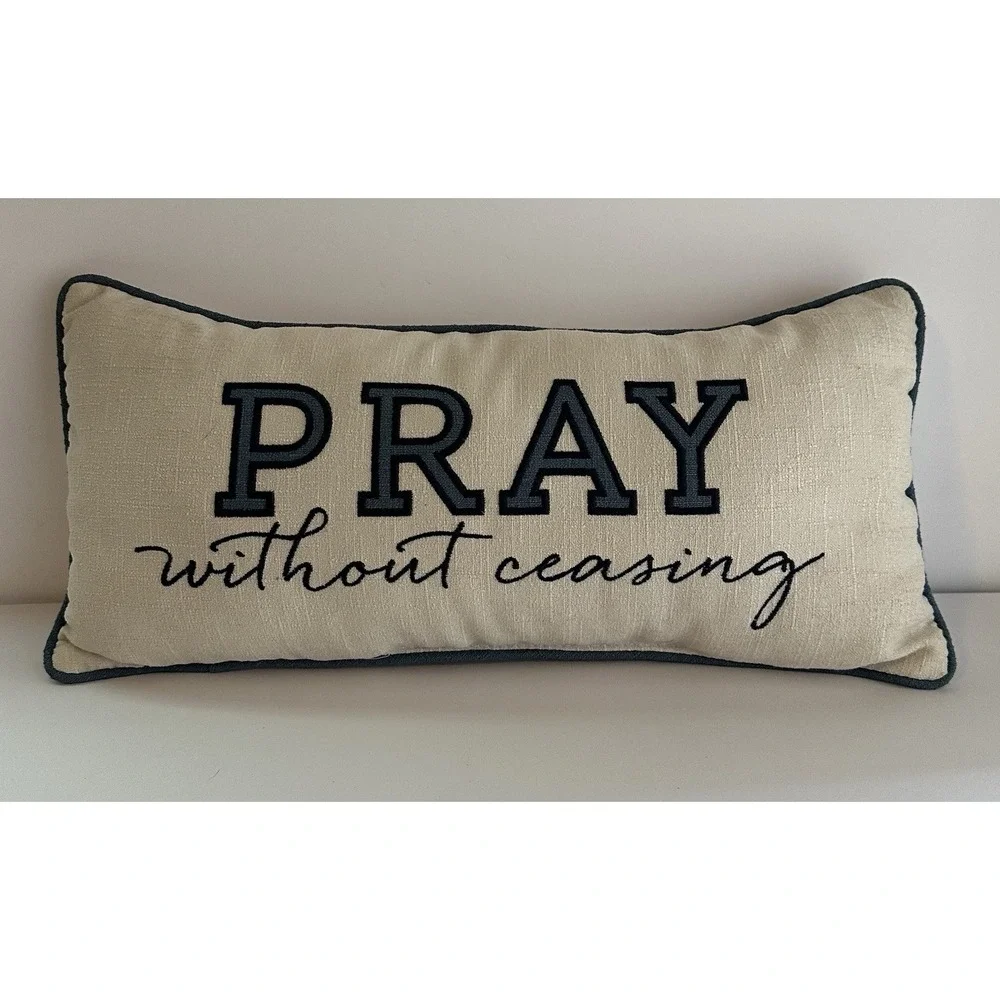Pray Without Ceasing Decorative Lumbar Pillow Farmhouse Faith Accent Cottagecore
